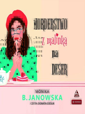 cover image of Morderstwo z malinką na deser